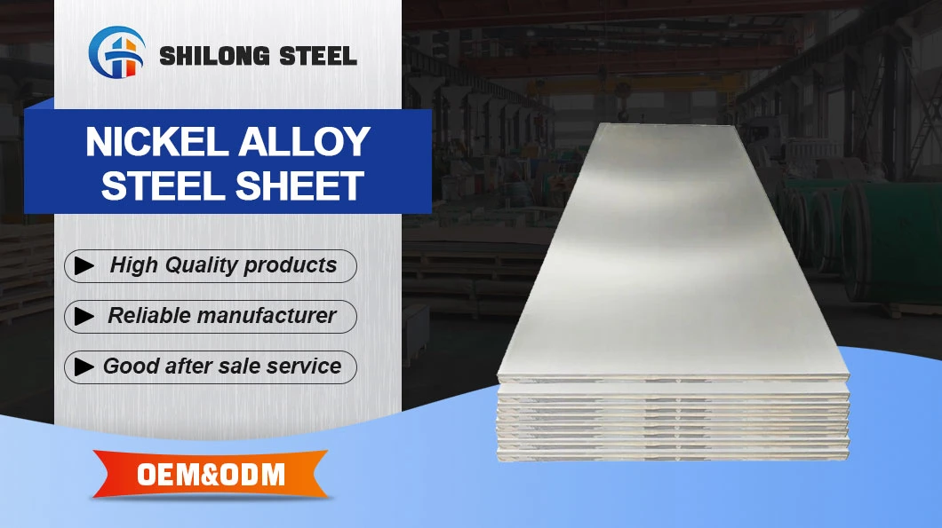 625/718/725/750/740h/650/C276/C275/G-30800/800h/825/925/900/945 Nickel Alloy/Inconel/Monel/Hastelloy/ Incoloy Steel Sheet